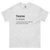 unisex-classic-tee-ash-front-68af9e20e5dcb.jpg Taurus Definition tee