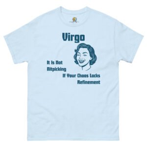 Don’t Get Me Wrong Tee – Virgo Edition