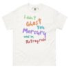 Mercury Retrograde - I Didn't Ghost You Tee